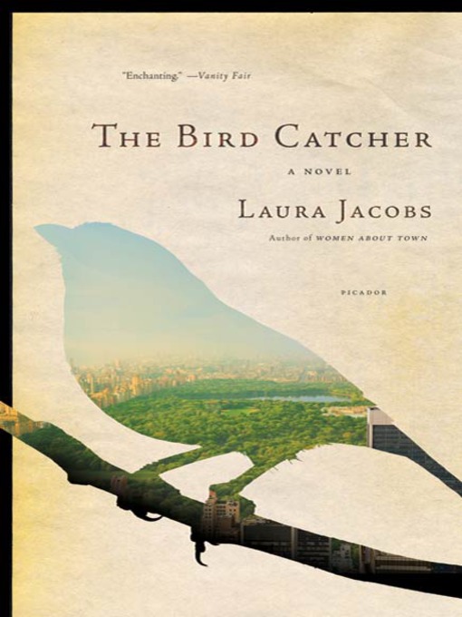Title details for The Bird Catcher by Laura Jacobs - Wait list